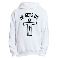 Christian JESUS HE GETS US Urban Pullover Hoodie