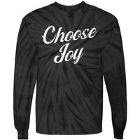 Choose Joy Happy Choose Joy Tie-Dye Long Sleeve Shirt