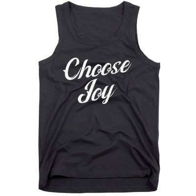 Choose Joy Happy Choose Joy Tank Top