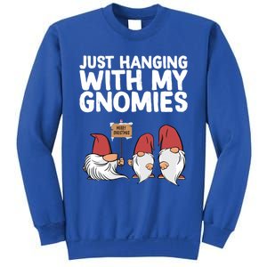 Christmas Just Hanging With My Gnomies Merry Christmas Eve Gift Sweatshirt