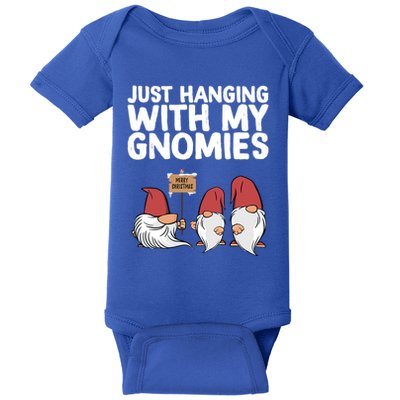 Christmas Just Hanging With My Gnomies Merry Christmas Eve Gift Baby Bodysuit