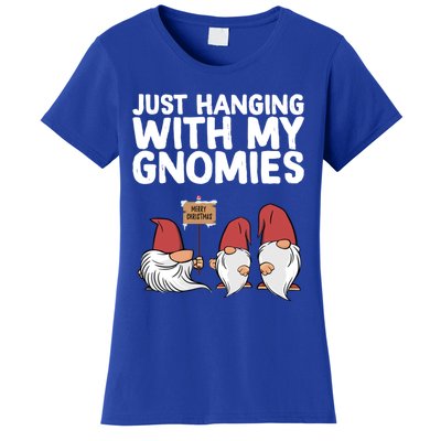 Christmas Just Hanging With My Gnomies Merry Christmas Eve Gift Women's T-Shirt