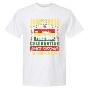 Celebrating Juneteenth Independence Day Black Freedom 1865 Gift Garment-Dyed Heavyweight T-Shirt