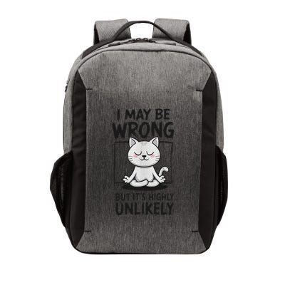 Cat Jokes I May Be Wrong But ItS Highly Unlikely Vector Backpack