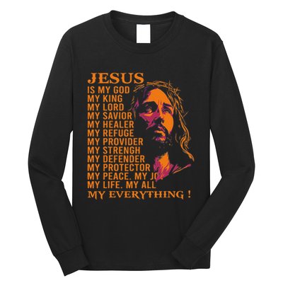 Christian Jesus Is My God King Lord And Savior Long Sleeve Shirt