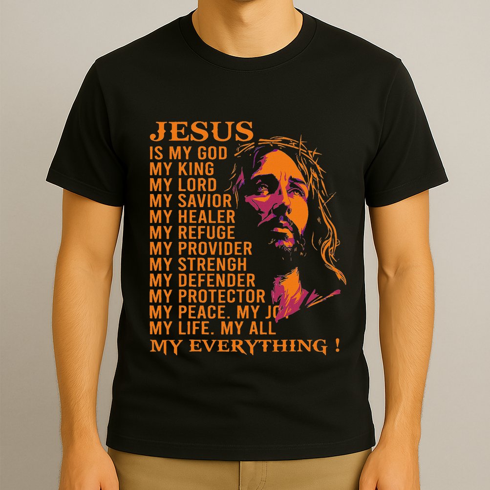 Christian Jesus Is My God King Lord And Savior T-Shirt