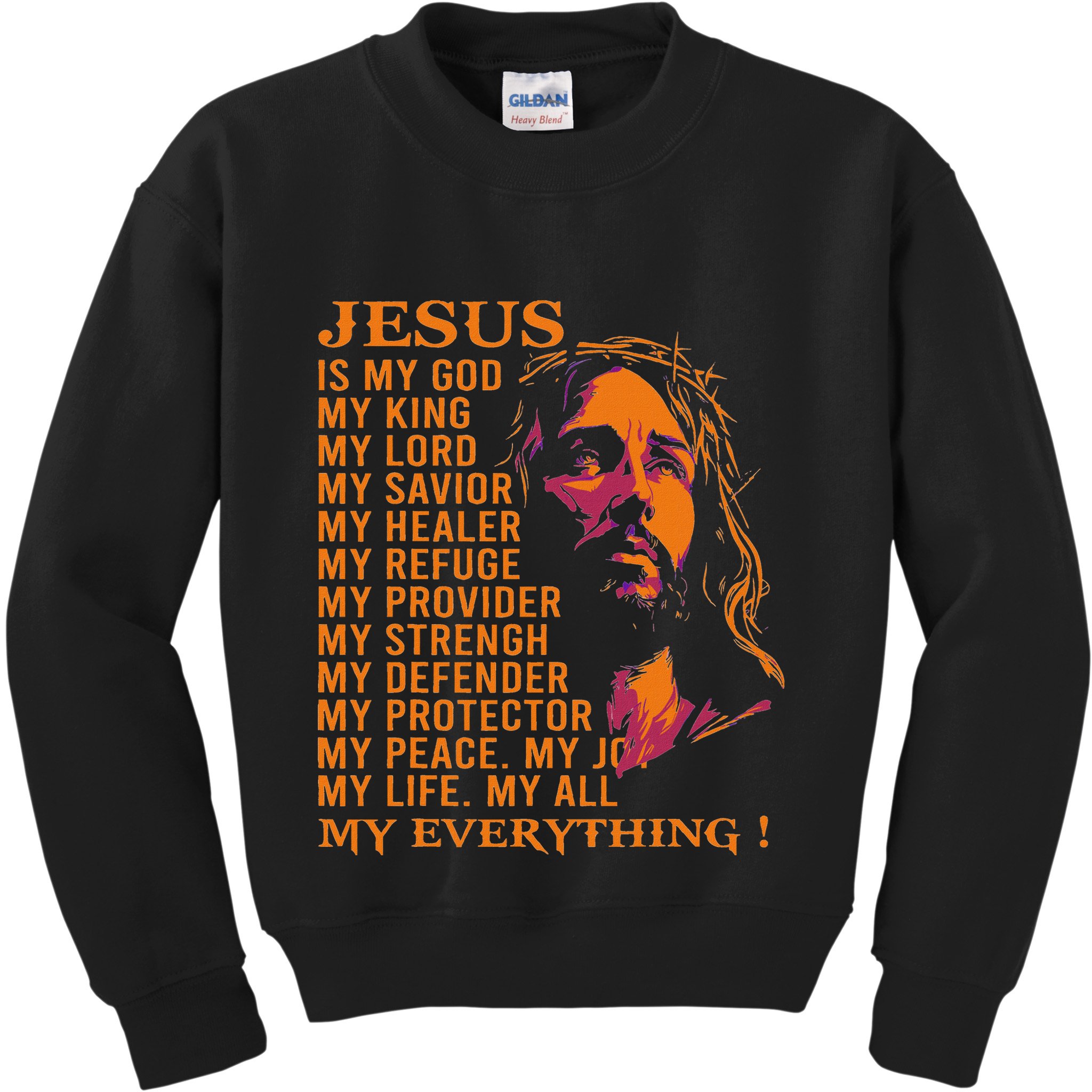 Christian Jesus Is My God King Lord And Savior Kids Sweatshirt