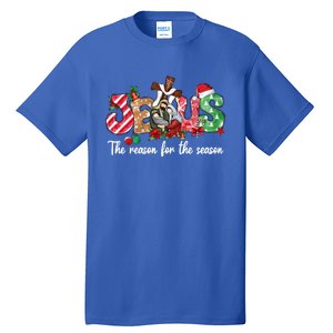 Christmas Jesus Is The Reason For The Season Jesus Pajamas Cute Gift Tall T-Shirt