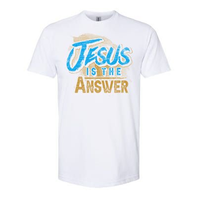 Christianity Jesus Is The Answer Jesus Softstyle CVC T-Shirt