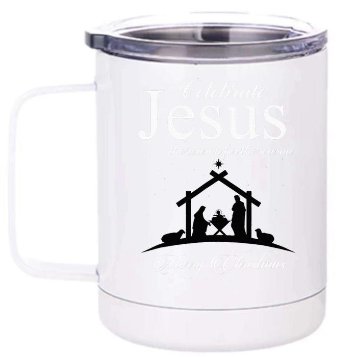 Celebrate Jesus Is The Reason For The Season Christmas 12 oz Stainless Steel Tumbler Cup