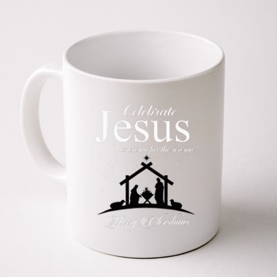 Celebrate Jesus Is The Reason For The Season Christmas Coffee Mug