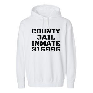 COUNTY JAIL INMATE 315996 Halloween DIY Gift Group Garment-Dyed Fleece Hoodie