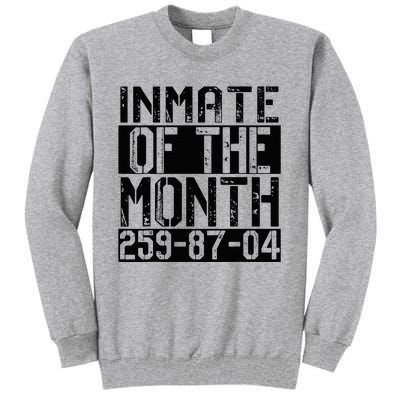 County Jail Inmate Of The Month Prisoner Costume Halloween Tall Sweatshirt