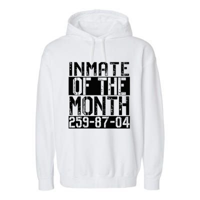 County Jail Inmate Of The Month Prisoner Costume Halloween Garment-Dyed Fleece Hoodie