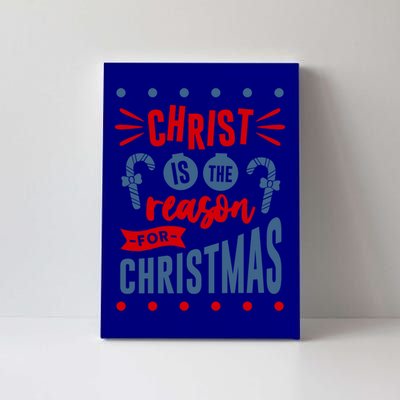 Christ Jesus Is The Reason For The Season Christmas Gift Canvas