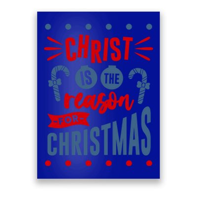 Christ Jesus Is The Reason For The Season Christmas Gift Poster