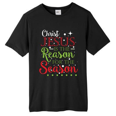 Christ Jesus Is The Reason For The Season Funny Christmas Pa Gift Tall Fusion ChromaSoft Performance T-Shirt