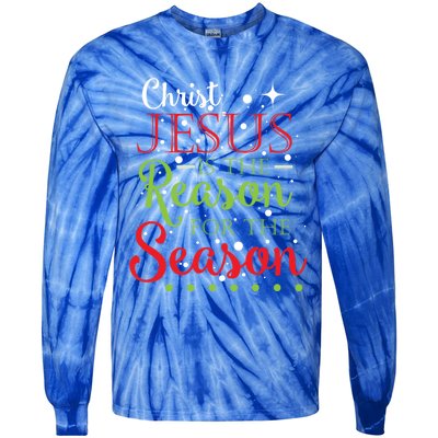 Christ Jesus Is The Reason For The Season Funny Christmas Pa Gift Tie-Dye Long Sleeve Shirt