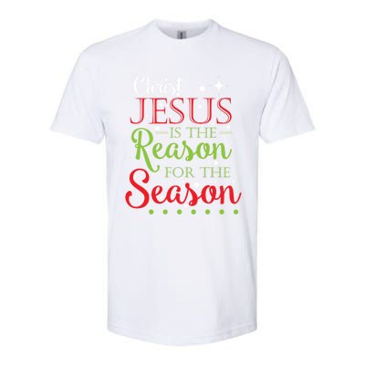 Christ Jesus Is The Reason For The Season Funny Christmas Pa Gift Softstyle CVC T-Shirt