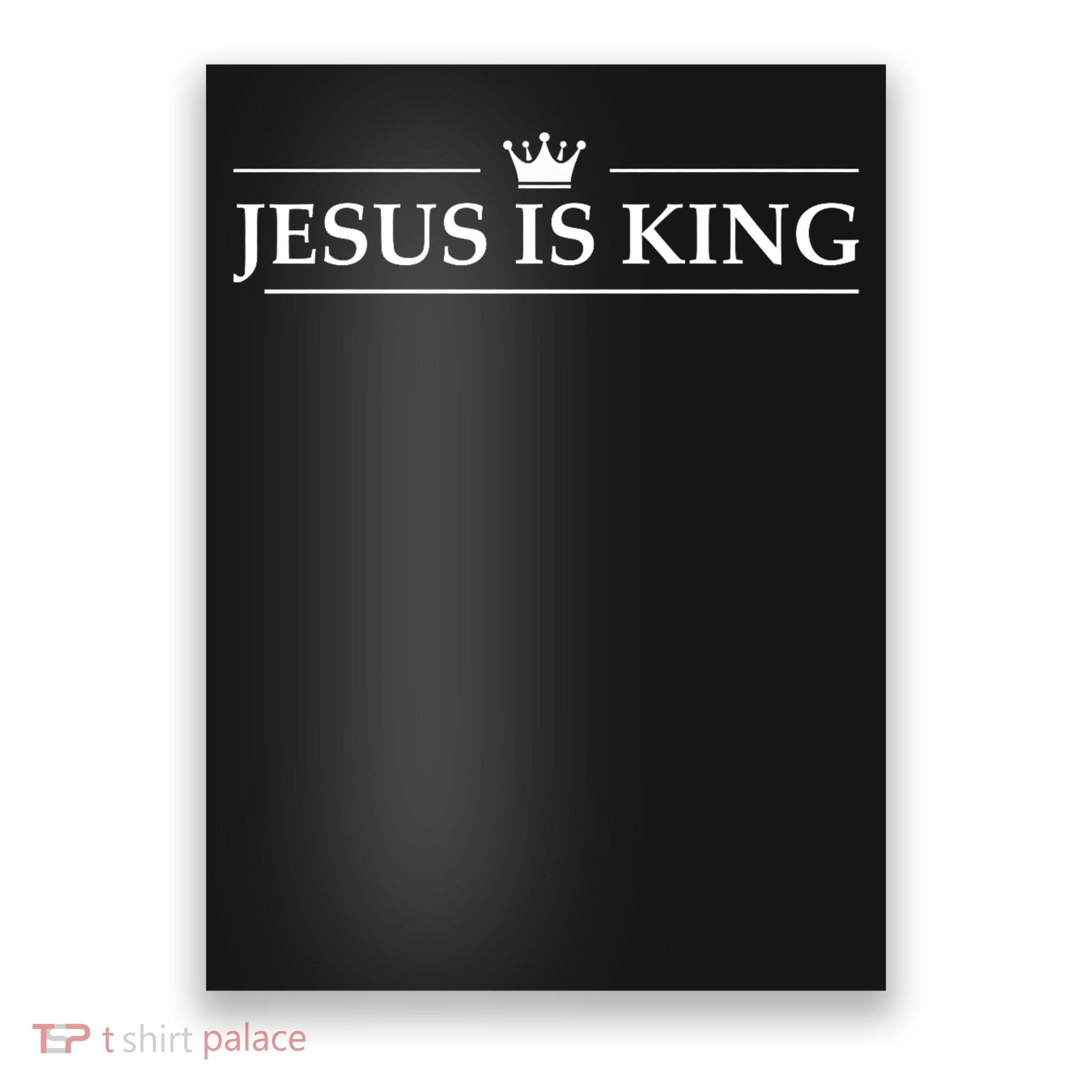 Christian Jesus is King Design Crown Poster