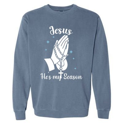 Christ Jesus Is The Reason For The Season Holiday Christmas Funny Gift Garment-Dyed Sweatshirt