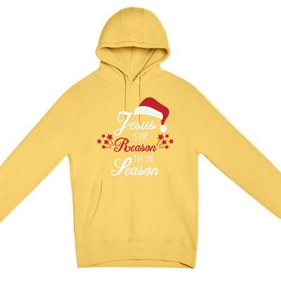 Christ Jesus Is The Reason For The Season T Sign Christmas Cool Gift Premium Pullover Hoodie