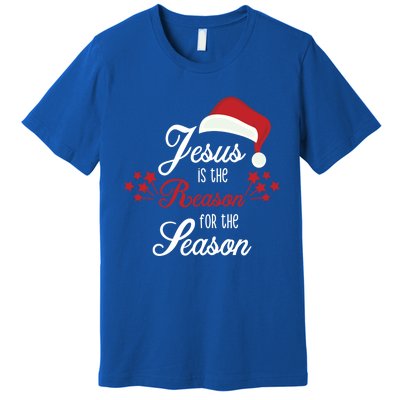 Christ Jesus Is The Reason For The Season T Sign Christmas Cool Gift Premium T-Shirt