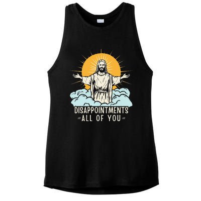 Christian Jesus Joke Meme Disappointments All Of You Ladies PosiCharge Tri-Blend Wicking Tank