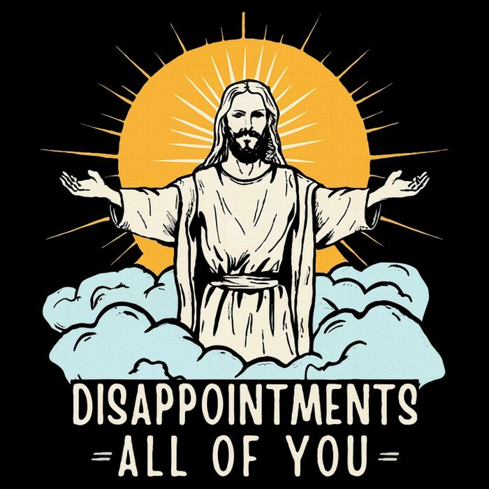 Christian Jesus Joke Meme Disappointments All Of You Cooling Performance Crew T-Shirt