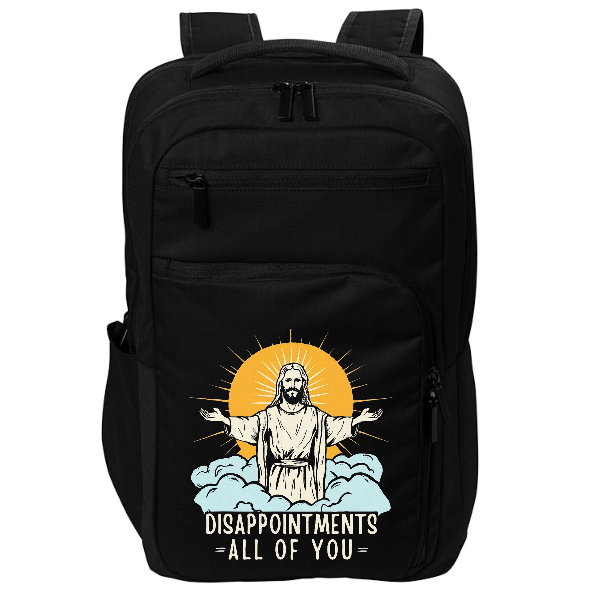 Christian Jesus Joke Meme Disappointments All Of You Impact Tech Backpack
