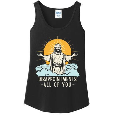 Christian Jesus Joke Meme Disappointments All Of You Ladies Essential Tank