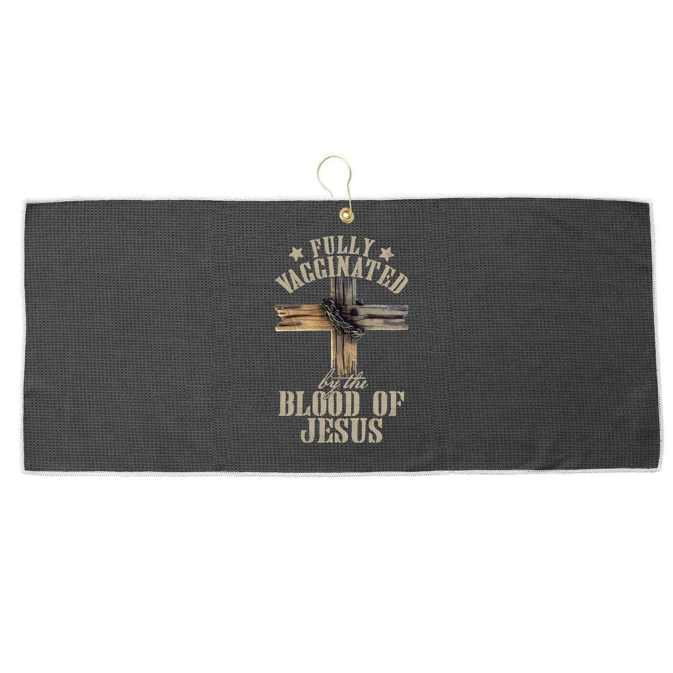 Christian Jesus Lover Fully Vaccinated By The Blood Of Jesus Long Sleeve TShirt Large Microfiber Waffle Golf Towel