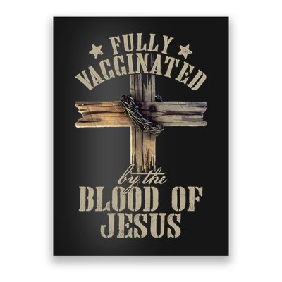 Christian Jesus Lover Fully Vaccinated By The Blood Of Jesus Long Sleeve TShirt Poster
