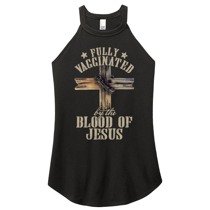 Christian Jesus Lover Fully Vaccinated By The Blood Of Jesus Long Sleeve TShirt Women's Perfect Tri Rocker Tank