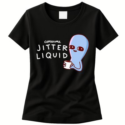 Consume Jitter Liquid Allien Womens T-Shirt