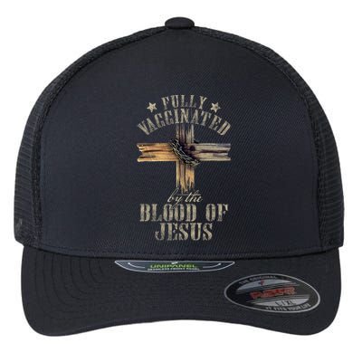 Christian Jesus Lover Fully Vaccinated By The Blood Of Jesus Flexfit Unipanel Trucker Cap