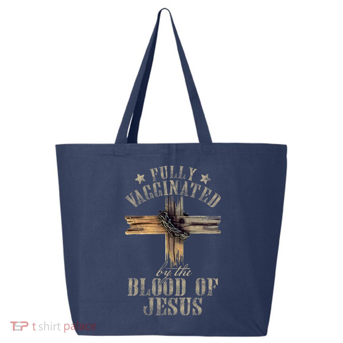 Christian Jesus Lover Fully Vaccinated By The Blood Of Jesus 25L Jumbo Tote
