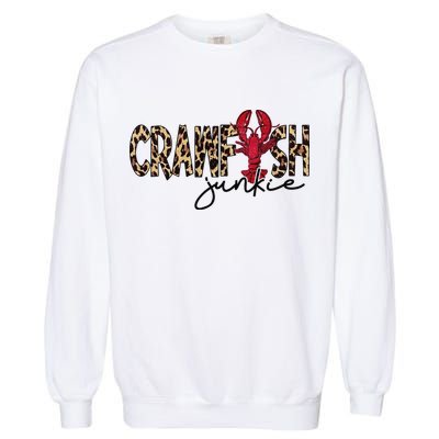 Crawfish Junkie Leopard Cheetah Crawfish Lover Garment-Dyed Sweatshirt