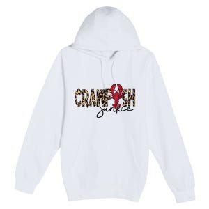 Crawfish Junkie Leopard Cheetah Crawfish Lover Premium Pullover Hoodie