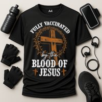 Christian Jesus Lover Fully Vaccinated By The Blood Of Jesus Cooling Performance Crew T-Shirt