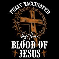 Christian Jesus Lover Fully Vaccinated By The Blood Of Jesus Sustainable Bucket Hat
