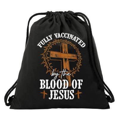 Christian Jesus Lover Fully Vaccinated By The Blood Of Jesus Drawstring Bag