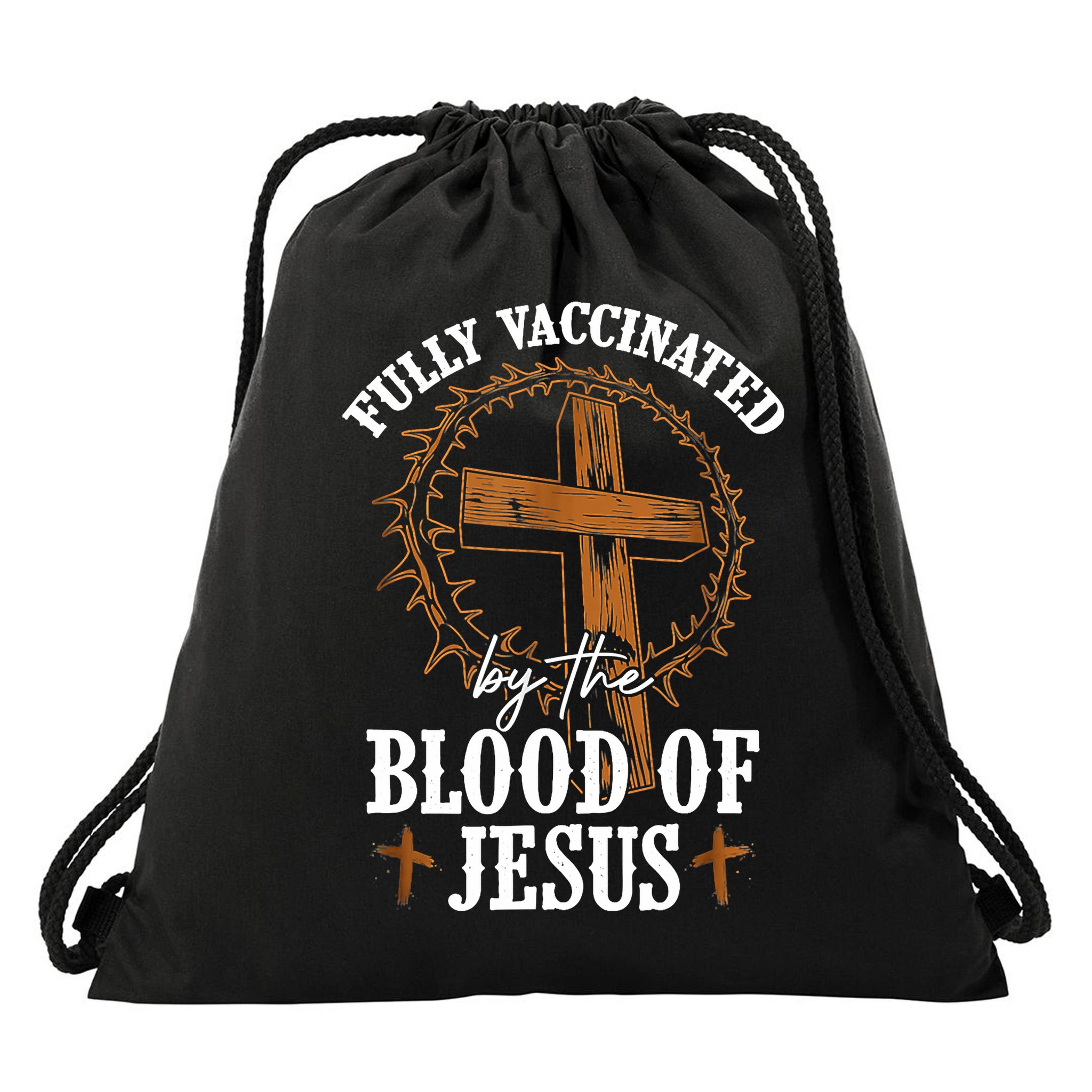 Christian Jesus Lover Fully Vaccinated By The Blood Of Jesus Drawstring Bag