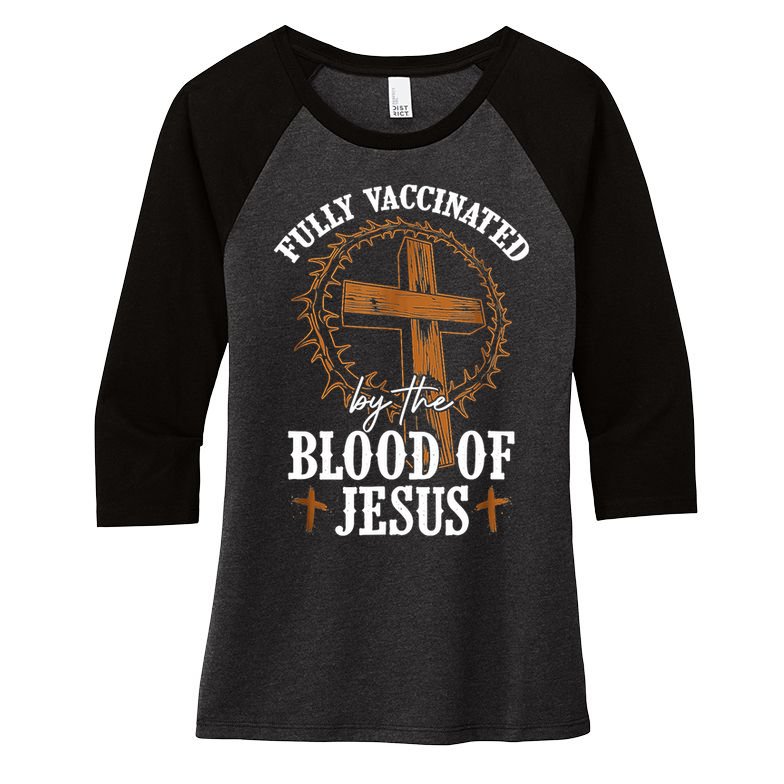 Christian Jesus Lover Fully Vaccinated By The Blood Of Jesus Women's Tri-Blend 3/4-Sleeve Raglan Shirt
