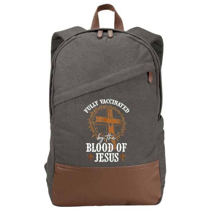 Christian Jesus Lover Fully Vaccinated By The Blood Of Jesus Cotton Canvas Backpack