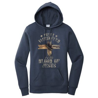 Christian Jesus Lover Fully Vaccinated By The Blood Of Jesus 1 Women's Pullover Hoodie