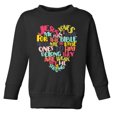 Christian Jesus Loves Me This I Know Toddler Sweatshirt