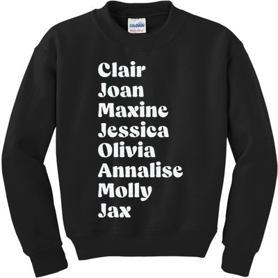 Clair Joan Maxine Jessica Olivia Annalise Molly Jax Kids Sweatshirt