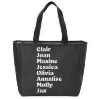 Clair Joan Maxine Jessica Olivia Annalise Molly Jax Zip Tote Bag