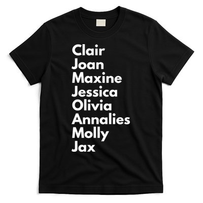 Clair Joan Maxine Jessica Olivia Annalies Molly Jax T-Shirt